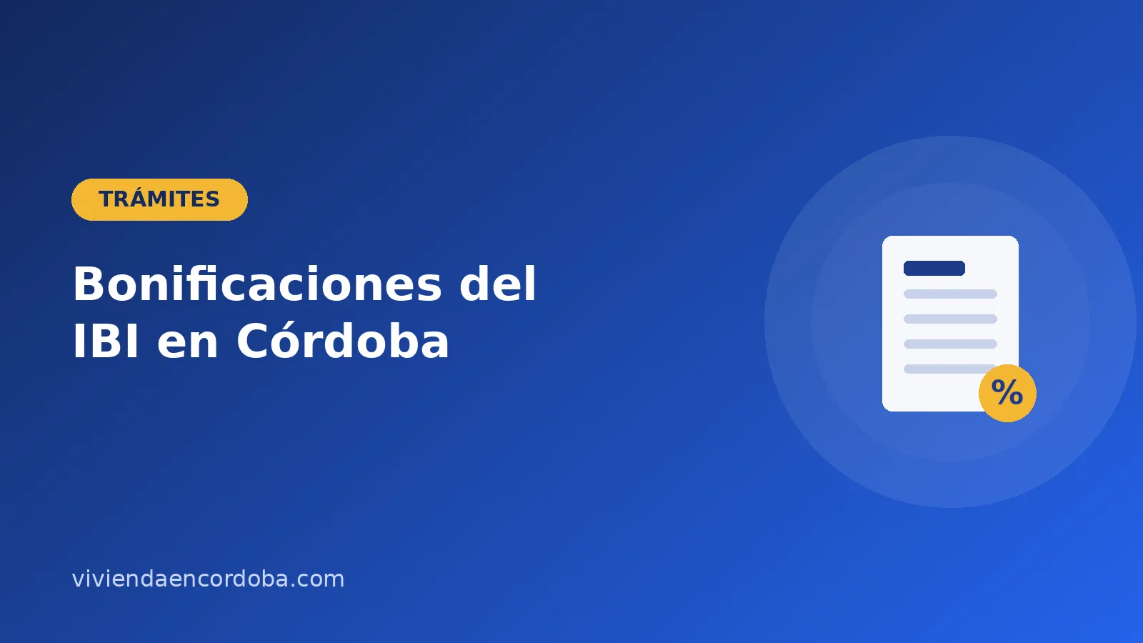 Bonificaciones del IBI en Córdoba para propietarios de vivienda