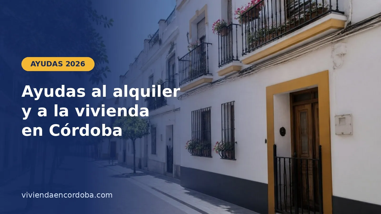 Calle de casas blancas con balcones y naranjos en Córdoba, imagen de la guía de ayudas al alquiler 2026